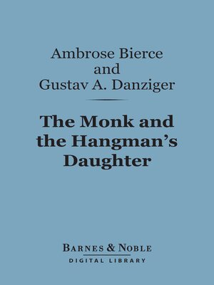 cover image of The Monk and the Hangman's Daughter (Barnes & Noble Digital Library)